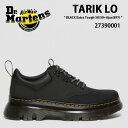 Dr.Martens ドクターマーチン シューズ TARIK LO EXTRA TOUGH UTILITY SHOES 27390001 BLACK ブラック シューズ メンズ レディース 男性用 女性用【中古】未使用品