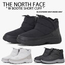 THE NORTH FACE ノースフェイス ショートブーツ W BOOTIE SHORT CUFF ブーティ ショート カフ ダウンブーツ ジッパー シューズ 外履き ウィンターブーツ ブラック ウォームグレー スモークグレー レディース 女性用 NS99P51A/B/C【中古】未使用品