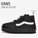 VANS バンズ スニーカー SK8-HI SLIP-ER BLACK WHITE V8881 スケートハイスリッパ ブラック ホワイト メンズ レディース 男性用 女性用 男女兼用未使用品