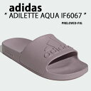 adidas AfB_X T_ V[T_ ADILETTE AQUS IF6067 FIG DARK PURPLE AfBbg ANA XChT_ V[Y Xbp ItBXT_  O Y fB[XyÁzgpi