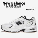 New Balance ニューバランス スニーカー MR530EWB WHITE BLACK シューズ メッシュ NewBalance530 ニューバランス530 クラシックパック ホワイト ブラック メンズ レディース【中古】未使用品