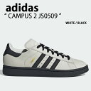adidas originals アディダス スニーカー CAMPUS 2 JS0509 WHITE BLACK キャンパス2 ホワイト ブラック シューズ メ...