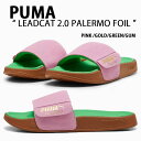 PUMA プーマ サンダル LEADCAT 2.0 PALERMO FOIL PINK GREEN GOLD GUM 399041-02 リードキャット パレル...