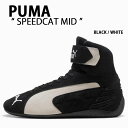 PUMA プーマ スニーカー SPEEDCAT MID 400384-01 BLACK シューズ スピードキャットミッド ブラック 本革 スエード メンズ レデ...