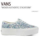 VANS バンズ スニーカー WOVEN AUTHENTIC STACKFORM FLORAL MULTI ウーブンオーセンティックスタックフォーム ローラル マルチ ヴァンズ シューズ レディース 女性用 VN0A5KXXAZA1未使用品