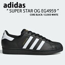 adidas アディダス スニーカー SUPERSTAR OG スーパースター オリジナル EG4959 CORE BLACK CLOUD WHITE ブラック...