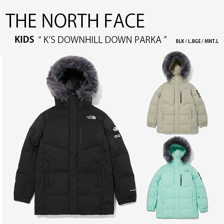 THE NORTH FACE ノースフェイス キッズ K 039 S DOWNHILL DOWN PARKA ダウンヒル ダウン パーカー フーディー ダウンジャケット フード ブラック ベージュ ミント キッズ 子供用 NJ1DM54U NJ1DM54T NJ1DM54S【中古】未使用品