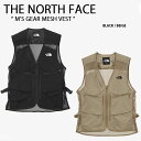 THE NORTH FACE ノースフェイス ベスト ジレ M'S GEAR MESH VEST メッシュベスト アウトドア ロゴ ブラック ベージュ メンズ ...