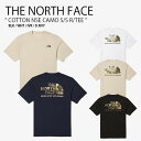 THE NORTH FACE ノースフェイス Tシャツ COTTON NSE CAMO S/S R/TEE コットン カモフラージュ ショートスリーブ ティーシャツ 半袖 カットソー ブラック ホワイト ベージュ ネイビー メンズ レディース NT7UN58A/B/C/D【中古】未使用品