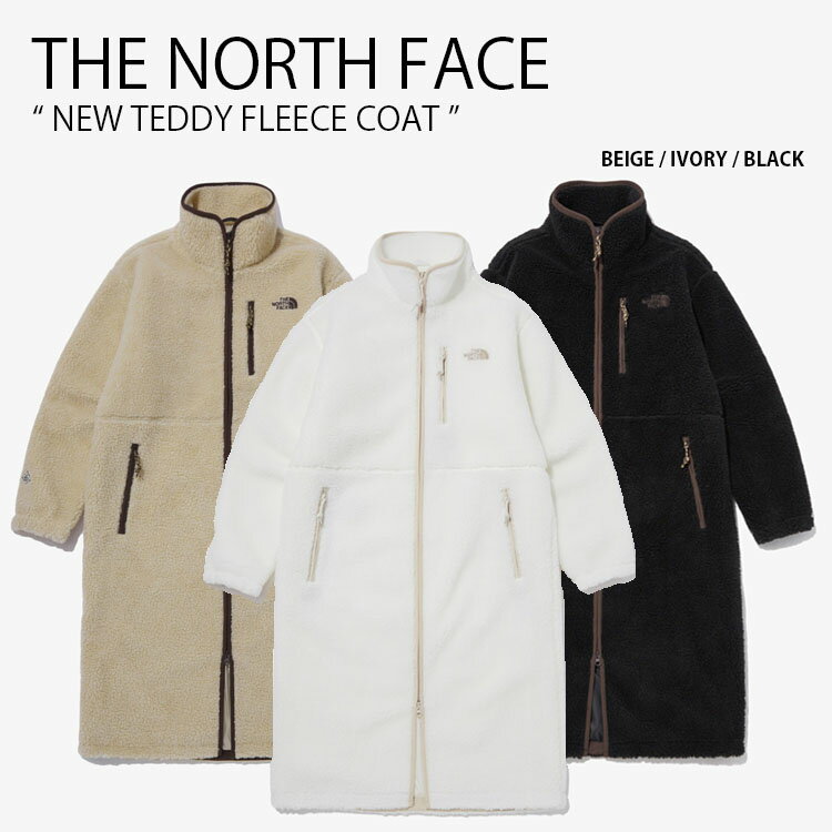 THE NORTH FACE ノースフェイス フリースジャケット NEW TEDDY FLEECE COAT ニュー テディ フリース コート ジャケット ボアジャケット ジップアップ ロゴ ベージュ ホワイト ブラック メンズ レディース NC4FN50A/B/C【中古】未使用品