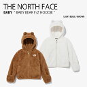 THE NORTH FACE ノースフェイス ベビー フリースジャケット BABY BEAR F/Z HOODIE ベアー フリース ジップアップ フーディ くまみみ フード付き パーカー ボア ベージュ ブラウン 男の子 女の子 赤ちゃん用 NJ4FN91S/T【中古】未使用品