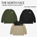 THE NORTH FACE ノースフェイス スウェット DENALI WOVEN SWEATSHIRTS デナリ ウーブン スウェットシャツ トレーナー 長袖...