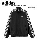 adidas originals アディダス レディース トラックトップ LOCK UP TRACK TOP W ジャージ トラックジャケット トラックスーツ ...