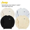 Jeep ジープ スウェット MOUNTAIN LOGO SWEAT T-SHIRT マウンテン ロゴ スウェットシャツ 長袖 裏起毛 トレーナー プルオーバー カジュアル ストリート アイボリー ホワイト ベージュ ブラック JN5TSU741