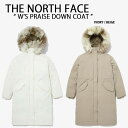 THE NORTH FACE ノースフェイス レディース ダウンコート W 039 S PRAISE DOWN COAT ダウンジャケット ロングダウン ベンチコート DRYVENT IVORY BEIGE WHITE ロゴ ストリート NC2DN89【中古】未使用品