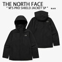 THE NORTH FACE ノースフェイス マウンテンジャケット M'S PRO SHIELD JACKET SP マウンテンパーカー BLACK フード一体...