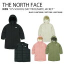 THE NORTH FACE ノースフェイス キッズ マウンテンパーカー K'S SCHOOL DAY TRICLIMATE JACKET スクール デイ トリクライメイト ジャケット パーカー フーディ ブラック ベージュ ピンク カーキ 子供用 NJ3ZM01S/T/U/V【中古】未使用品