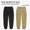 THE NORTH FACE ノースフェイス ジョガーパンツ VILAN COTTON JOGGER PANTS ヴィラン コットン ジョガー パンツ 長ズボン イージーパンツ カーゴパンツ ロゴ カジュアル ストリート ブラック ベージュ メンズ レディース 男性用 女性用 男女共用 NP6NP04J/K【中古】未使用品