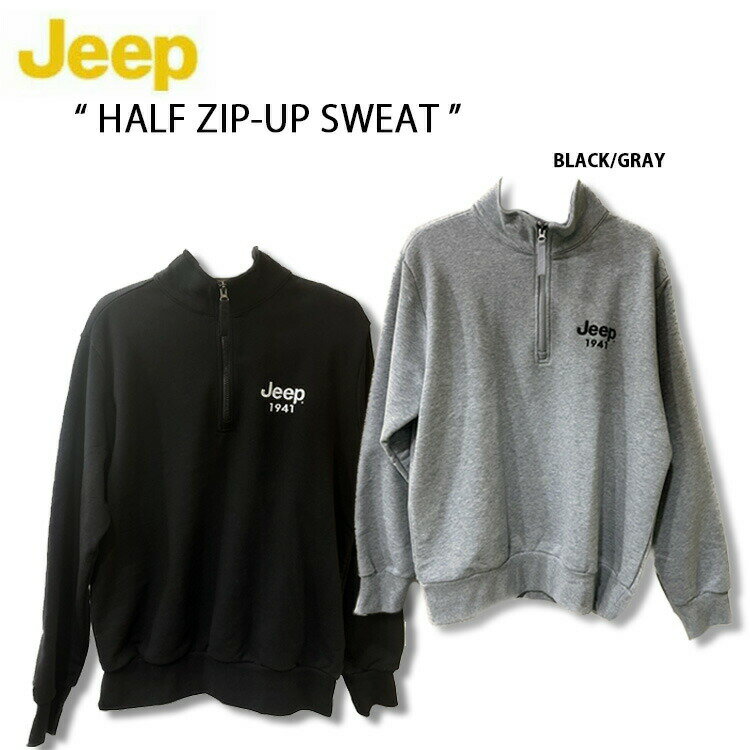 Jeep ジープ スウェット Half Zip-Up Sweat ハーフジップ ロゴ ジップアップ トレーナー 裏起毛なし ジャージ バックロゴ バックプリント グレー ブラック メンズ レディース 男女共用 男性用 女性用 JN6TSU846【中古】未使用品