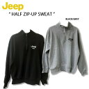 Jeep ジープ スウェット Half Zip-Up Sweat ハーフジップ ロゴ ジップアップ トレーナー 裏起毛なし ジャージ バックロゴ バックプリント グレー ブラック メンズ レディース 男女共用 男性用 女性用 JN6TSU846