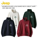 Jeep ジープ レディース スウェット WOMEN ROUND LOGO BAND NECK SWEAT SHIRT ラウンド ロゴ バンド ネック スウェッ...