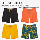 THE NORTH FACE ノースフェイス 水着 M 039 S CLASS V RIPSTOP BOARDSHORT クラス リップストップ バード ショーツ ラッシュガード ショートパンツ パンツ 半ズボン ロゴ ブラック オレンジ イエロー グリーン メンズ レディース 男性用 女性用 NS6NP28A/B/C/D【中古】未使用品