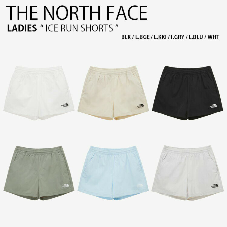 THE NORTH FACE ノースフェイス レディース ショートパンツ ICE RUN SHORTS アイス ラン ショーツ パンツ 半ズボン ロゴ カジュアル ストリート ブラック ベージュ カーキ グレー ブルー ホワイト WHITELABEL 女性用 NS6NP02J/K/L/M/N/O【中古】未使用品