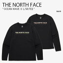 THE NORTH FACE ノースフェイス ラッシュガード OCEAN WAVE L/SR/TEE オーシャン ウェーブ クルーネック ロングスリーブ ラウン...
