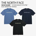 THE NORTH FACE ノースフェイス ラッシュガード OCEAN WAVE S/SR/TEE オーシャン ウェーブ ショートスリーブ ラウンドネック テ...