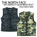 THE NORTH FACE ノースフェイス ベスト M'S NOVELTY GEAR MESH VEST ギア メッシュ ベスト ジレ ベストジャケット BL...