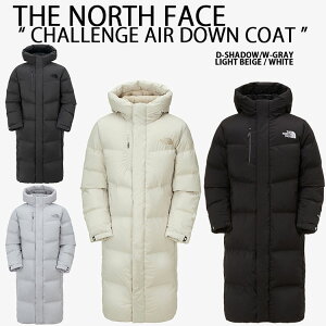 THE NORTH FACE ノースフェイス ダウンジャケット CHALLENGE AIR DOWN COAT ダウンコート ロングダウン ジャケット ベンチコート BLACK BEIGE GRAY SHADOW ロゴ ストリート ブラック ベージュ グレー シャドウ メンズ レディース NC2DP72A/B/C NC2DN72A/B【中古】未使用品