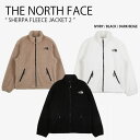 THE NORTH FACE ノースフェイス フリースジャケット SHERPA FLEECE JACKET 2 シェルパ フリース ジャケット ボアジャケット ジップアップ スタンドネック ロゴ アイボリー ブラック ベージュ メンズ レディース 男性用 女性用 男女共用 NI4FP52J/K/L【中古】未使用品