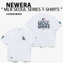 【即納商品あり/国内配送】NEWERA ニューエラ 限定 Tシャツ MLB SEOUL SERIES T-SHIRTS LODDG ソウルシリーズ ドジャース ...