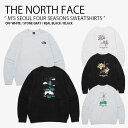 THE NORTH FACE ノースフェイス スウェット M'S SEOUL FOUR SEASONS SWEATSHIRTS ソウル フォーシーズンズ スウェ...