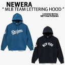 NEWERA ニューエラ パーカー フーディー AP MLB TEAM LETTERING HOODIE HD51 ロサンゼルスドジャース LOSDOD BLU...
