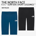THE NORTH FACE ノースフェイス キッズ レギンス ラッシュガード K'S SURFSIDE SHORT LEGGINGS ウォーターレギンス ハー...