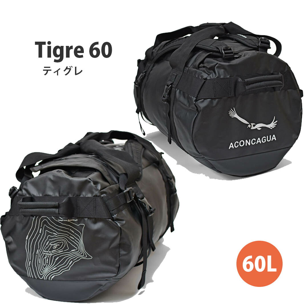 【ポイント5倍 】 60L ダッフルバッグ リュックサック Aconcagua アコンカグア Tigre ティグレ60 アコンカグア ボストンバッグ リュック リュックサック 2ways 南京錠 ロープバッグ ロッククラ…