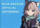ブルーアーカイブ オフィシャルアートワークス VOL.1 設定資料集 書籍【アニメイト公式】【304】
