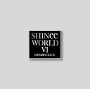 SHINee WORLD VI MD グッズ バッジ シャイニー K-POP【アニメイト公式】【430】
