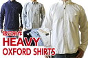 ACOUSTIC(アコースティック)HEAVY OXFORD SHIRTS(ヘビーオックスフォードシャツ)シンプル&ベーシック メンズシャツシャープなシルエット 柔らかく頑丈な日本製シャツ原宿/表参道の実店舗別注モデル2024年製作 最新人気シャツ 即日出荷 送料無料