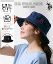 【6/28 10:00~7/12 9:59 SALE】ファッション雑貨 U.S. POLO ASSN. ユーエスポロアッスン つば長め 洗える UV バケット ハット 選べる2サイズ M L 手洗い可 帽子 婦人帽子 暑さ対策 (アクアカルダ)