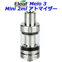 Eleaf Melo 3 Mini 2ml アトマイザー
