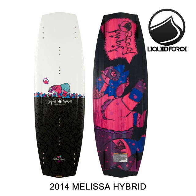 2014 LIQUID FORCE リキッドフォース ウェイクボード WOMEN'S WAKEBOARD MELISSA HYBRID 127