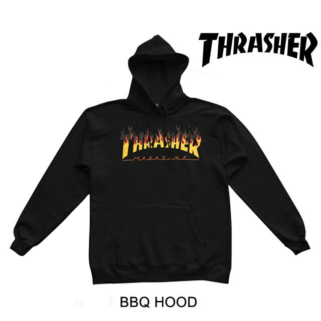 THRASHER スラッシャー フーディー パーカー BBQ HOOD BLACK USAモデル