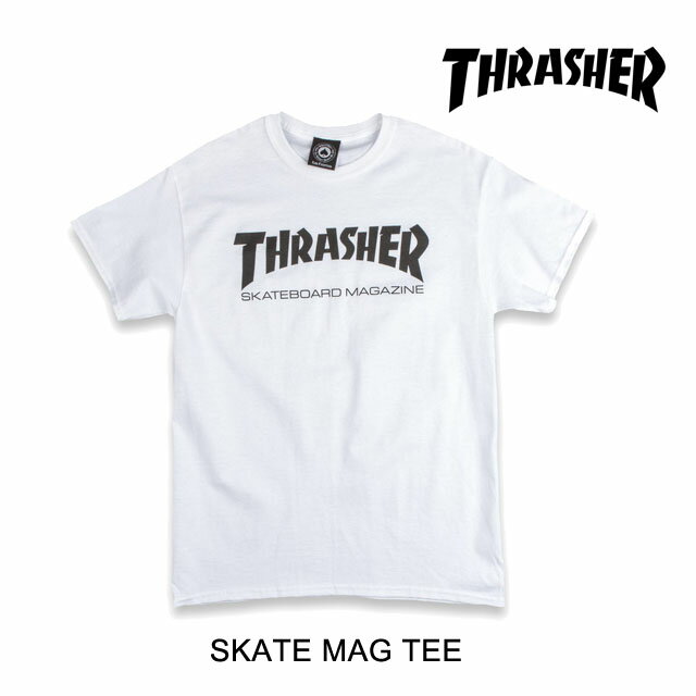 THRASHER スラッシャー Tシャツ SKATE MAG TEE WHITE USAモデル