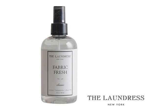 THE LAUNDRESS ザ・ランドレス ファブリックフレッシュ （リネンウォーター） クラッシック 【布製品用消臭剤 CLASSIC Classic】【250mL】