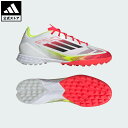 【公式】アディダス adidas 返品可 サッカー F50 Pro TF / ターフ用(トレーニングシューズ) パフォーマンス ユニセックス シューズ・靴 スポ...