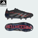 【公式】アディダス adidas 返品可 サッカー プレデター ELITE FG / 天然芝用 / Predator Elite FG パフォーマンス ユニセッ...
