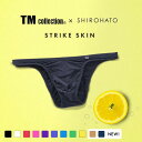 【メール便(4)】 ティーエム コレクション TM collection × SHIROHATO コラボ STRIKESKIN ビキニ ブリーフ フルバック もっこりスタイル M L LL メンズ ADIEU ウエストしっかり股下細めもっこりスタイル セクシー エロ 過激 パンツ ブーメラン 収まり 位置 ポジ 全11色 M-LL