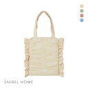 スナイデルホーム パフギャザーバッグ SNIDEL HOME ADIEU 全4色